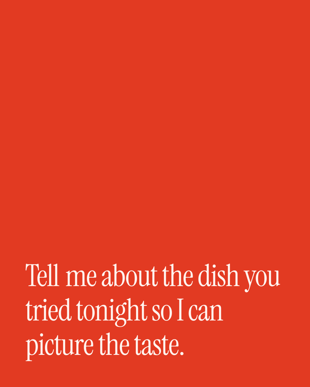 “Tell me about the dish you tried tonight so I can picture the taste.” — a love message card from Short Love Messages During a Work Trip.