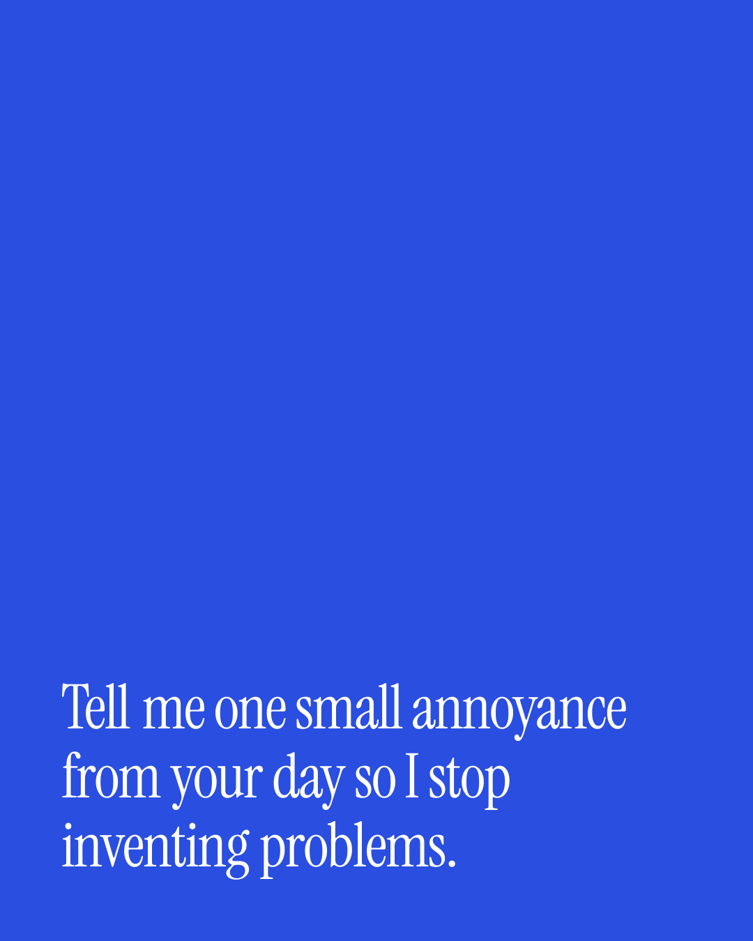 “Tell me one small annoyance from your day so I stop inventing problems.” — a love message card from Short Love Messages During a Work Trip.