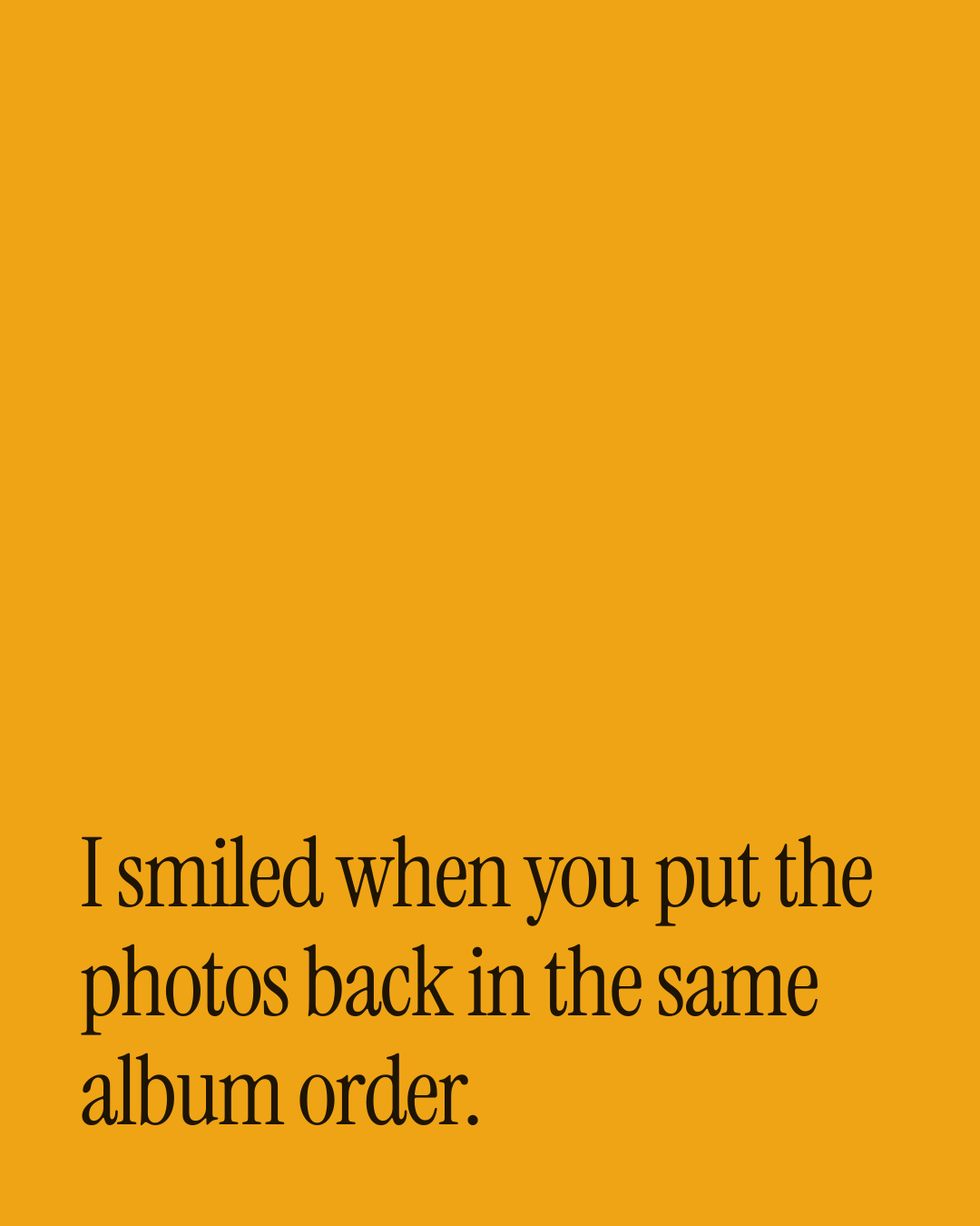 “I smiled when you put the photos back in the same album order.” — a love message card from 90+ Love Texts for a Wife to Copy & Send.